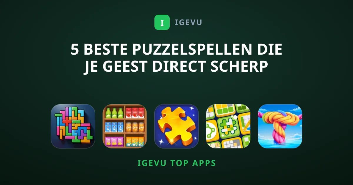 5 Beste Puzzelspellen Die Je Geest Direct Scherp Houden
